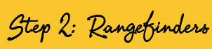 Step 2: Rangefinders