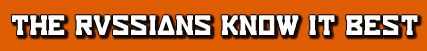 THE RUSSIANS KNOW IT BEST