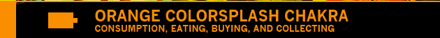 Orange Colorsplash Chakra: