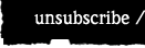 unsubscribe
