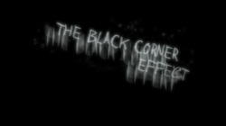 The Black Corner Effect