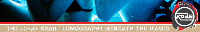 The LC-A+ KRAB : Lomography beneath the Waves