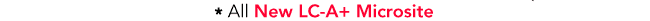 The All New LC-A+ Microsite