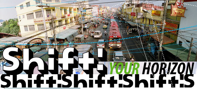 Shift! your horizon