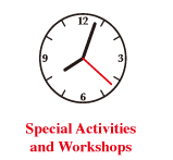 Special Activities and Workshops