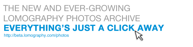 The New and Ever-Growing Lomography Photos Archive Everything's just a Click Away