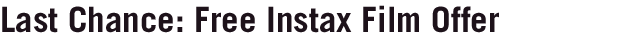 Free Instax Film Offer!