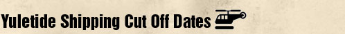 Yuletide Shipping Deadlines