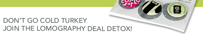 Don't go Cold Turkey - join the Lomography Deal Detox!