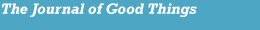 The Journal of Good Things