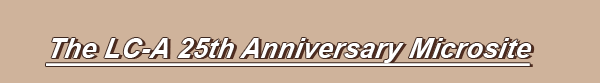 THE LC-A 25th ANNIVERSARY MICROSITE