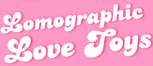 Lomographic Love Toys