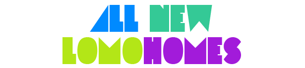 All-New LomoHomes