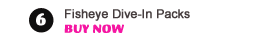 Fisheye Dive-In Packs