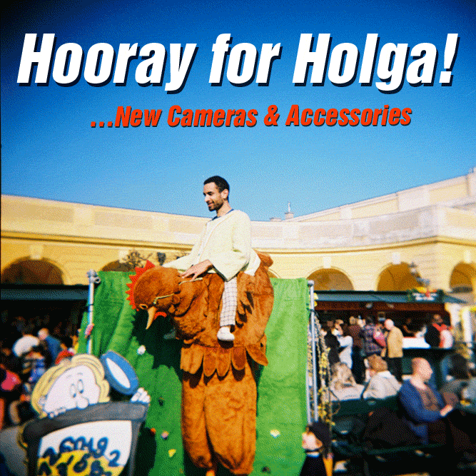 HOORAY for Holga! ...New Cameras and Accessories