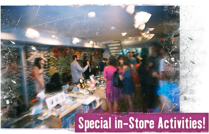 pecial In-Store Activities!