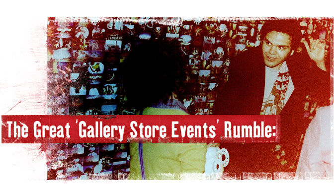 The Great ‘Gallery Store Events’ Rumble: