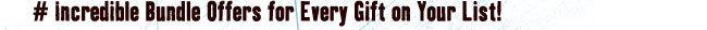 Incredible Bundle Offers