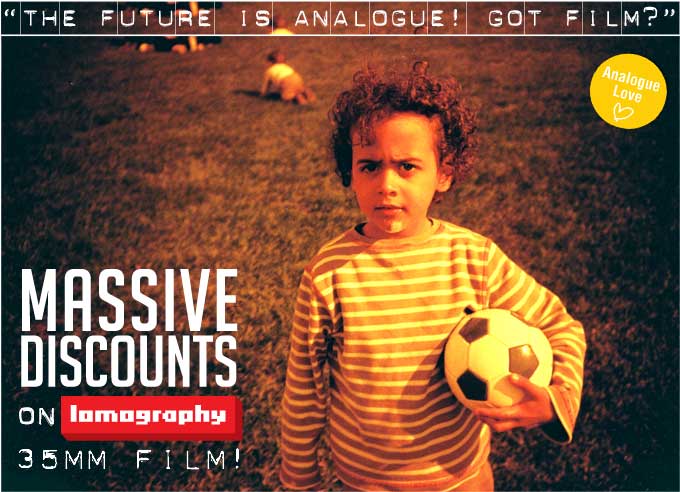 “The Future is Analogue! Got Film?” Massive Discounts on Lomography 35mm Film! 
