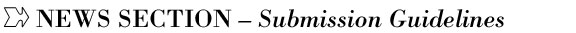 News Section Submission Guidelines   