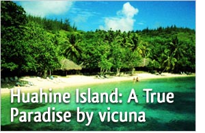 Huahine Island: A True Paradise