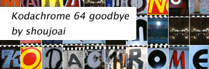 Kodachrome 64 goodbye