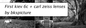 First kiev 6c + carl zeiss lenses