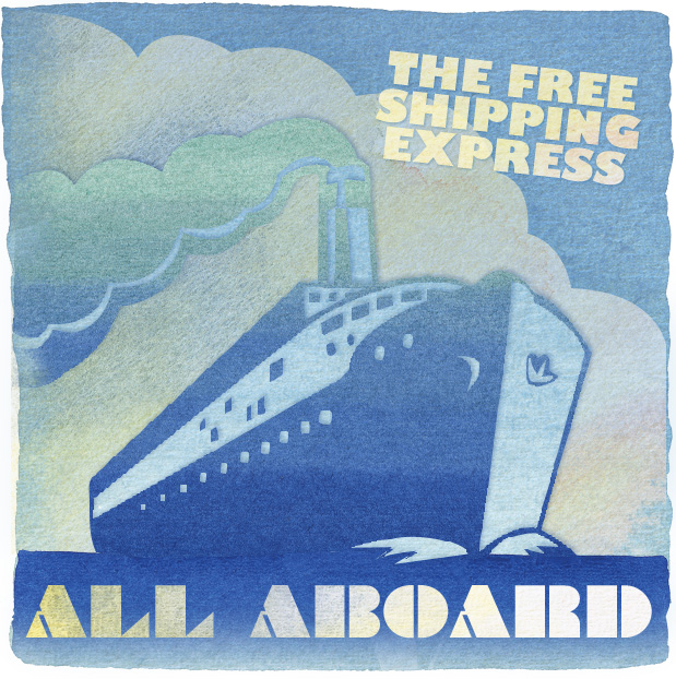 ALL ABOARD THE FREE SHIPPING EXPRESS 