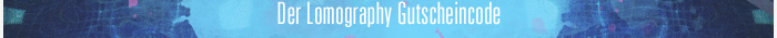 Der Lomography Gutscheincode