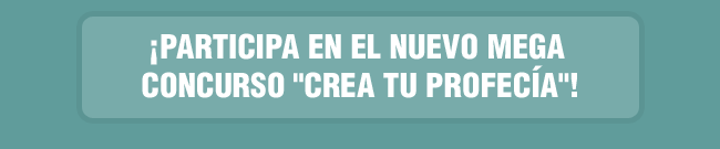 &iexcl;Participa en nuestro nuevo concurso Crea tu profec&iacute;a!