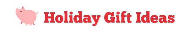 Holyday Gift Ideas