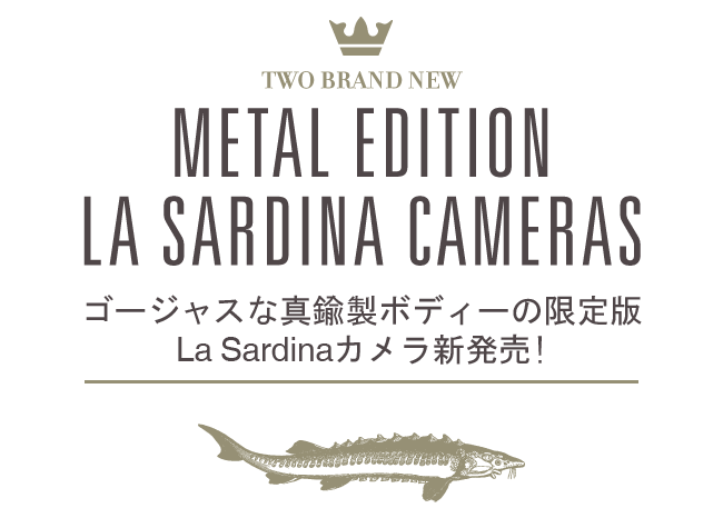Two Brand News Metal Edition La Sardina Cameras
