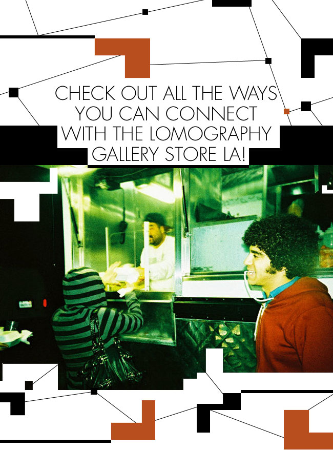 Check out all the ways you can connect with the Lomography Gallery Store LA!