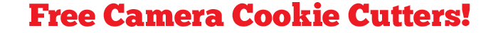 Free Camera Cookie Cutters!
