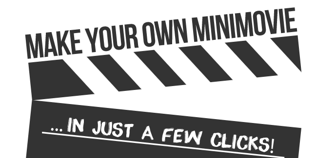 Make Your Own Minimovie