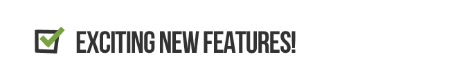 Exciting New Features