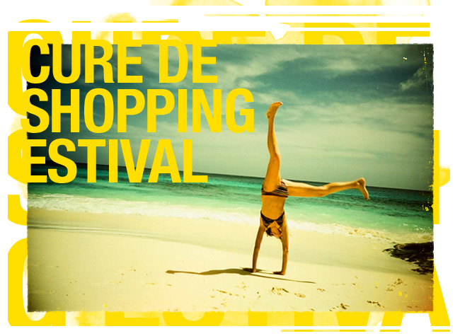 Cure De Shopping Estival