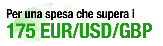 Spend over 175 EUR/USD/GBP