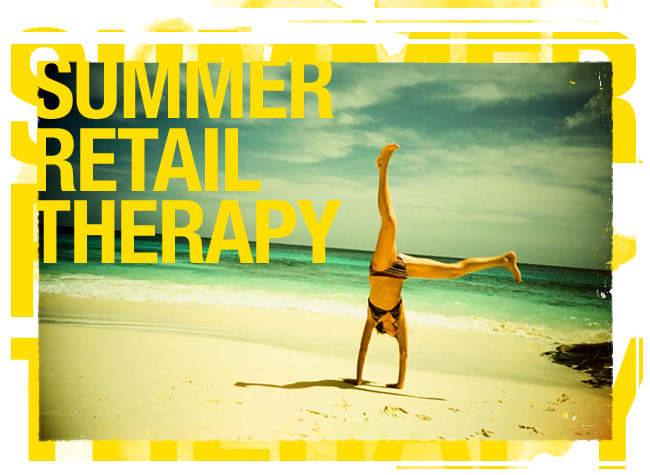 Summer Retail Therapy