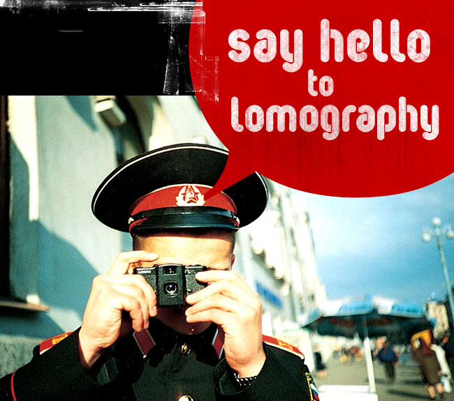 Say Hello to Lomography
