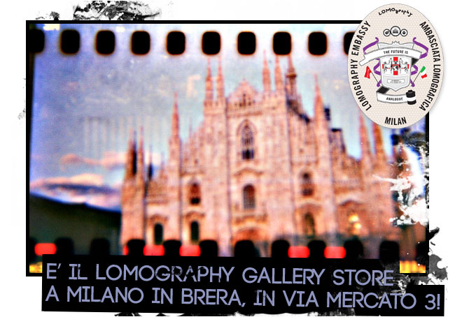 E il Lomography Gallery Store a Milano in Brera, in via Mercato 3!