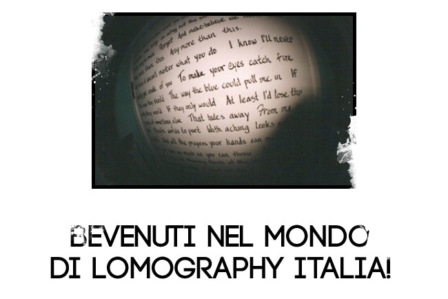 Bevenuti nel mondo di Lomography Italia!