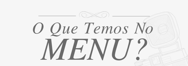 What's on the menu?