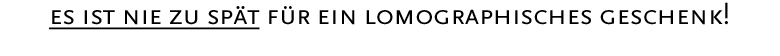 It’s never too late to buy a Lomography gift!