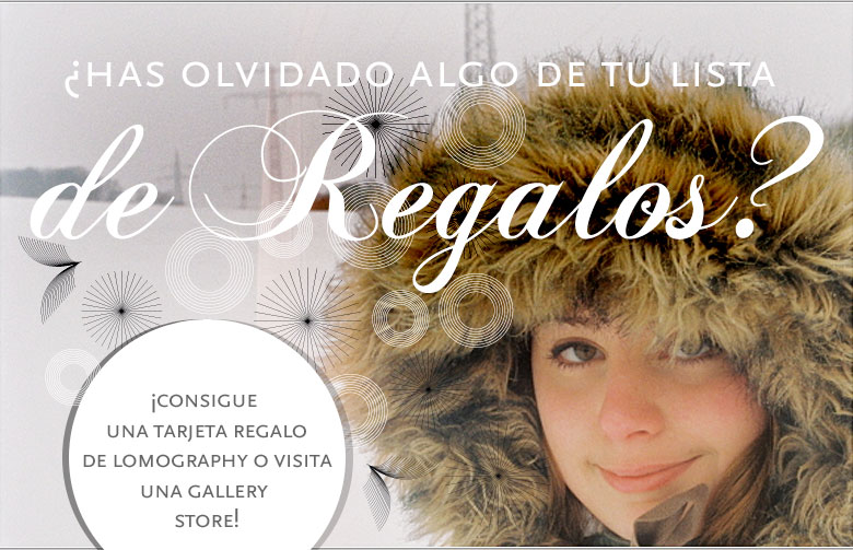 ¿has olvidado algo de tu lista de regalos | ¡consigue  una tarjeta regalo de lomography o visita una gallery  store! 