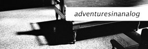 adventuresinanalog