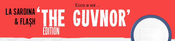 La Sardina The Guvnor edition header