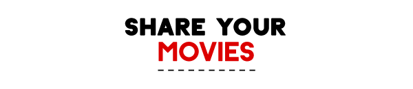 Share Your Movies