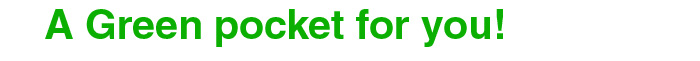 A Green Pocket for You!