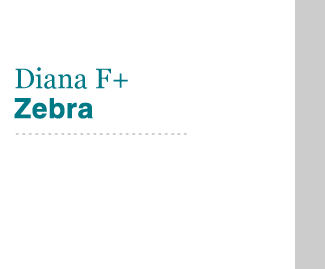 Diana F+ Zebra